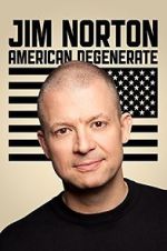 Watch Jim Norton: American Degenerate (TV Special 2013) Movies123