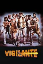 Watch Vigilante Movies123