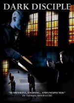 Watch Dark Disciple Movies123