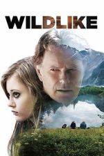 Watch Wildlike Movies123