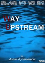 Watch Way Upstream Movies123