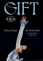 Watch Yuzuru Hanyu Ice Story GIFT at Tokyo Dome Movies123