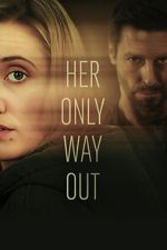 Watch Her Only Way Out Movies123