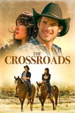 Watch The Crossroads Movies123