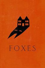 Watch Foxes Movies123