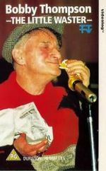 Watch Bobby Thompson: The Little Waster Movies123