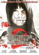 Watch The Scissors Massacre Movies123