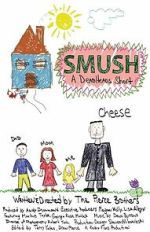 Watch Smush! A DeadHeads Short (Short 2012) Movies123