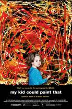 Watch My Kid Could Paint That Movies123