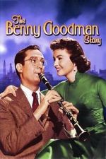 Watch The Benny Goodman Story Movies123
