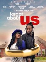 Watch Forgot About Us Movies123