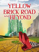 Watch The Yellow Brick Road and Beyond Movies123