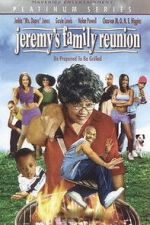 Watch Jeremy\'s Family Reunion Movies123