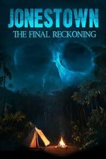 Watch Jonestown: The Final Reckoning Movies123