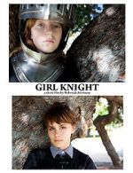 Watch Girl Knight (Short 2016) Movies123