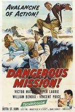 Watch Dangerous Mission Movies123