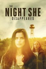 Watch The Night She Disappeared Movies123