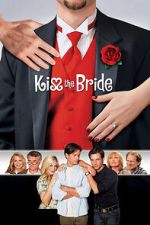 Watch Kiss the Bride Movies123