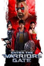 Watch Enter the Warriors Gate Movies123