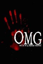 Watch OMG... We\'re in a Horror Movie Movies123