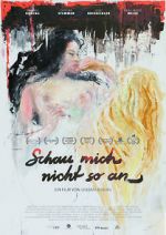 Watch Don\'t Look at Me That Way Movies123