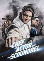 Watch The Chef, The Actor, The Scoundrel Movies123