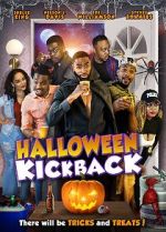 Watch Halloween Kickback Movies123