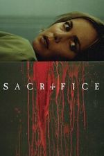 Watch Sacrifice Movies123