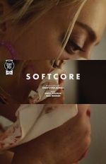 Watch Softcore (Short 2020) Movies123