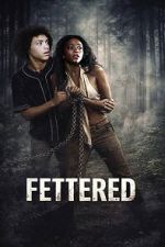 Watch Fettered Movies123