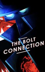 Watch The Bolt Connection (Short 2018) Movies123