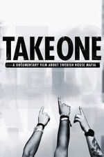 Watch Take One: A Documentary Film About Swedish House Mafia Movies123