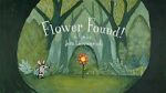 Watch Flower Found! (Short 2018) Movies123