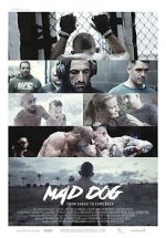 Watch Mad Dog - From Chaos to Comeback Movies123