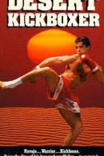 Watch Desert Kickboxer Movies123