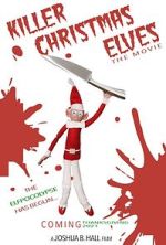 Watch Killer Christmas Elves Movies123