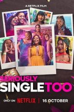 Watch Seriously Single Too Movies123