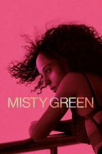 Watch Misty Green Movies123