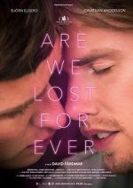 Watch Are We Lost Forever Movies123