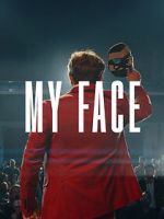 Watch My Face Movies123