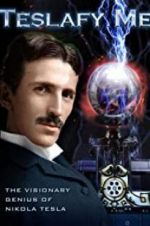 Watch Teslafy Me Movies123