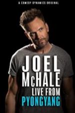 Watch Joel McHale: Live from Pyongyang Movies123