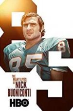 Watch The Many Lives of Nick Buoniconti Movies123