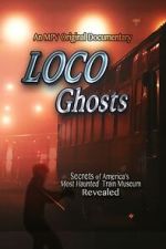 Watch Loco Ghosts Movies123