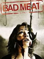 Watch Bad Meat Movies123
