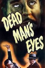 Watch Dead Man\'s Eyes Movies123