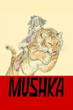 Watch Mushka Movies123
