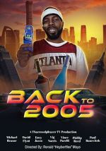 Watch Back to 2005 Movies123
