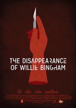 Watch The Disappearance of Willie Bingham Movies123
