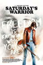 Watch Saturday\'s Warrior Movies123